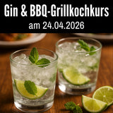 GIN & BBQ-Grillkochkurs mit Gin-Experten und Grillmeister Stefan Lerche 24.04.26