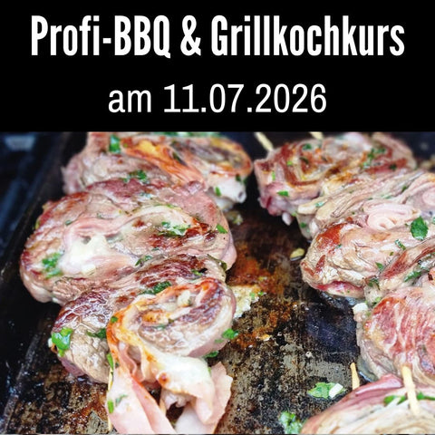 Profi-BBQ & Grillkochkurs am 11.07.26