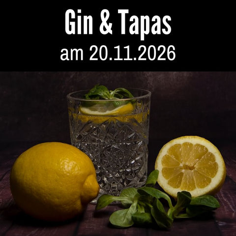 Gin & Tapas: Genussabend mit Gin-Experten 20.11.26