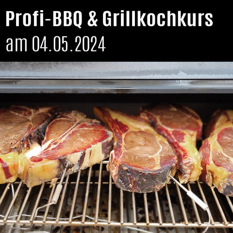 Profi-BBQ & Grillkochkurs am 04.05.24