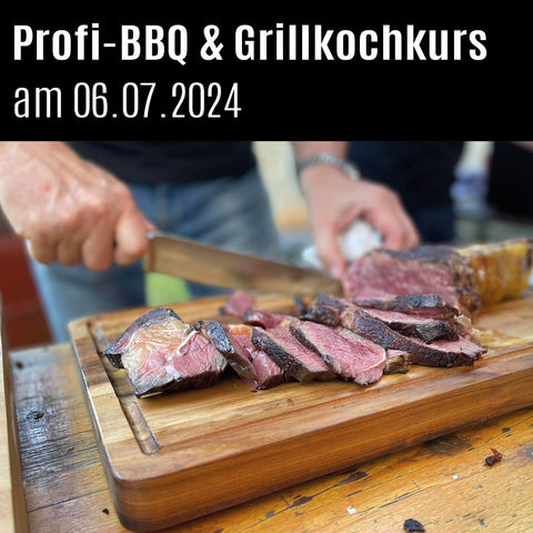 Profi-BBQ & Grillkochkurs am 06.07.24