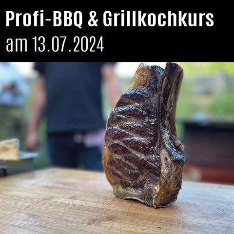 Profi-BBQ & Grillkochkurs am 13.07.24